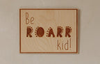 Wanddecoratie kinderkamer – houten poster Be Roarr Kid